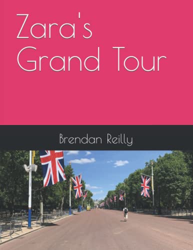 Zara's Grand Tour